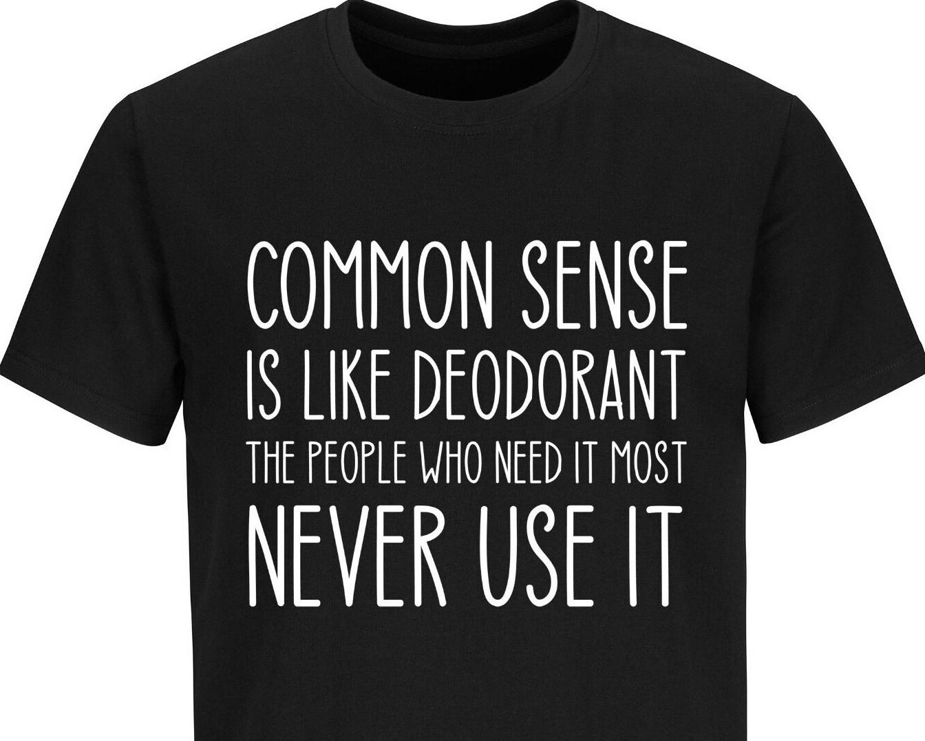Common Sense Funny Quote Humor Sarcastic Slogan Gift Tee Cool Men's T-shirt gallery