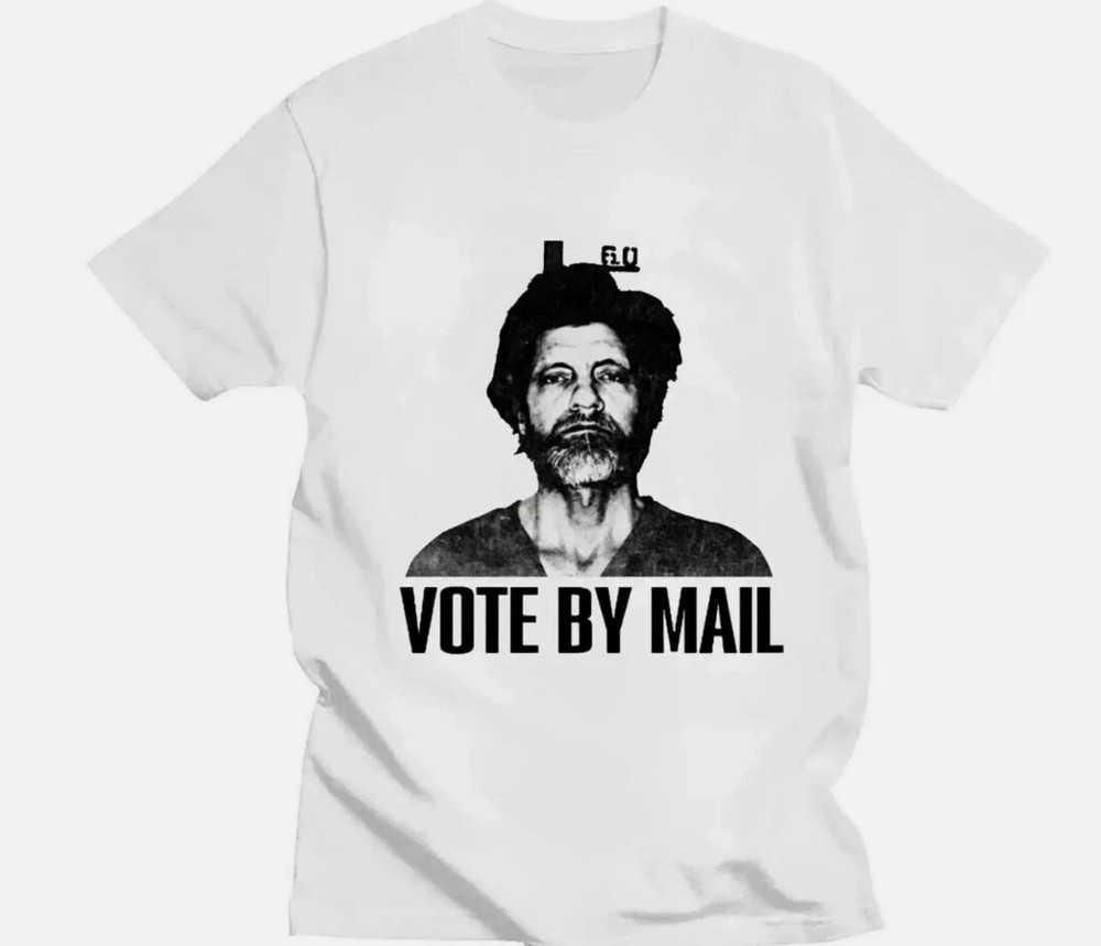 Vote By Mail Ted Kaczynski Print T-Shirt Fashion Men Women Harajuku Oversized