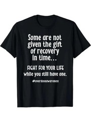 Overdose Awareness Addiction Recovery T Shirt