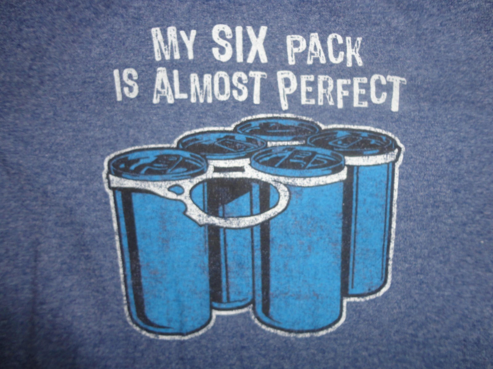 Blue “My Six Pack is Almost Perfect” T Shirt L Free US Shipping