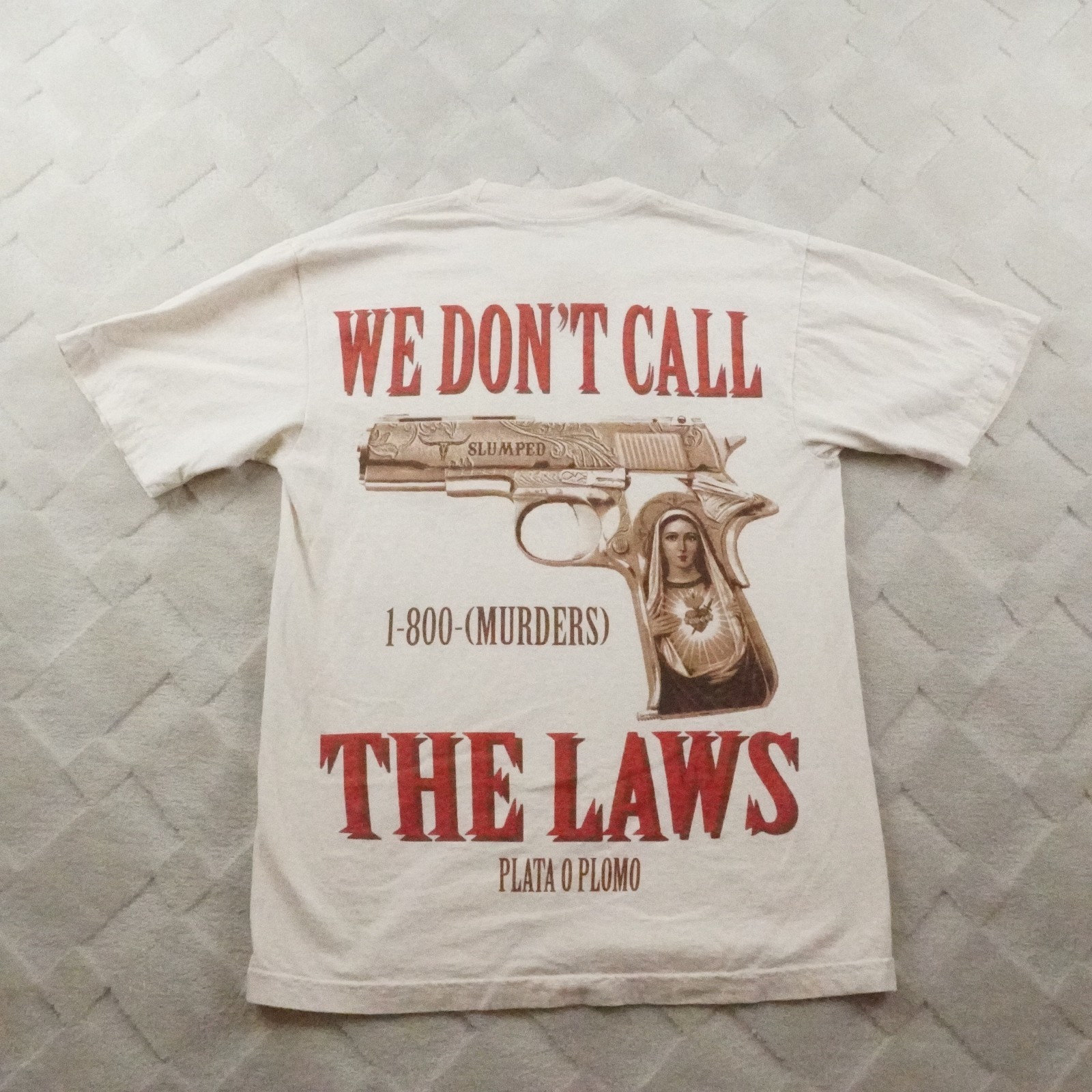 Slumped Boyz T-Shirt ” We Don’t Call The Laws” Tee Mens Small Cream