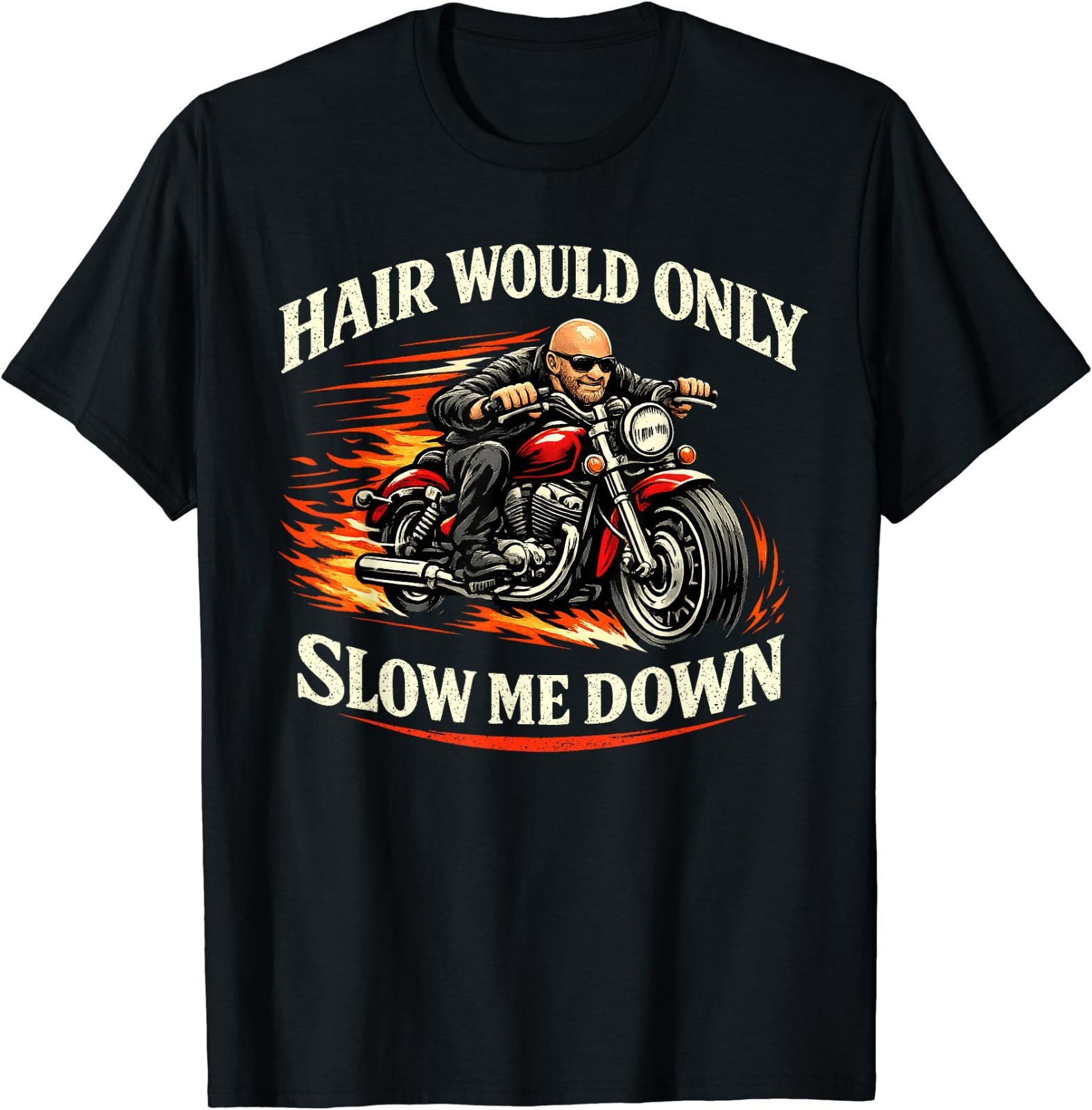 Hair Would Only Slow Me Down Funny Bald Head Humor for Men T-Shirt gallery