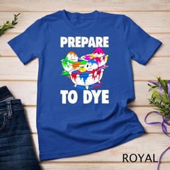 Easter Teeshirt Men Prepare To Dye TShirt Easter Day T-Shirt Unisex T-shirt