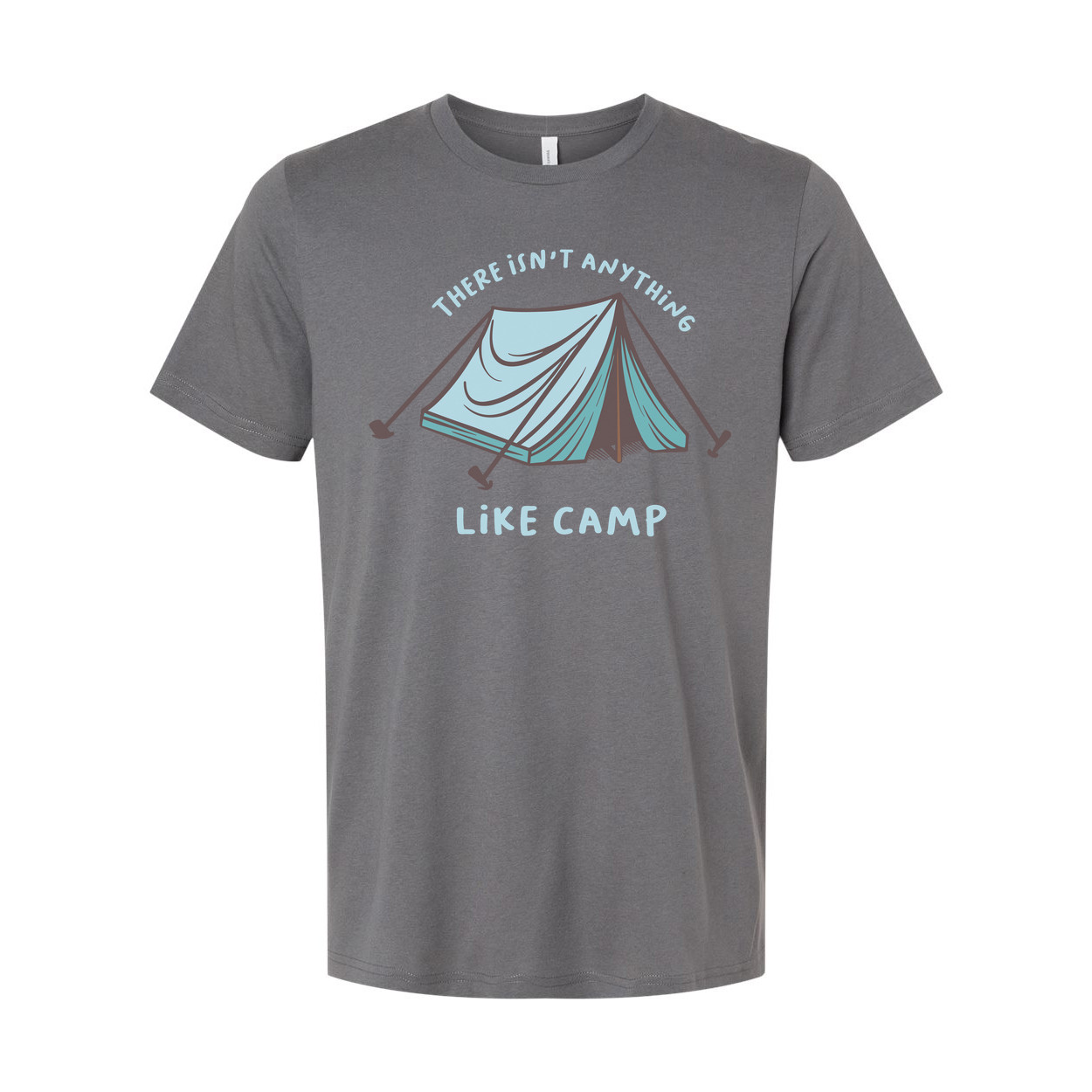 There Isn't Anything Like Camp Tent Graphic T Shirt gallery