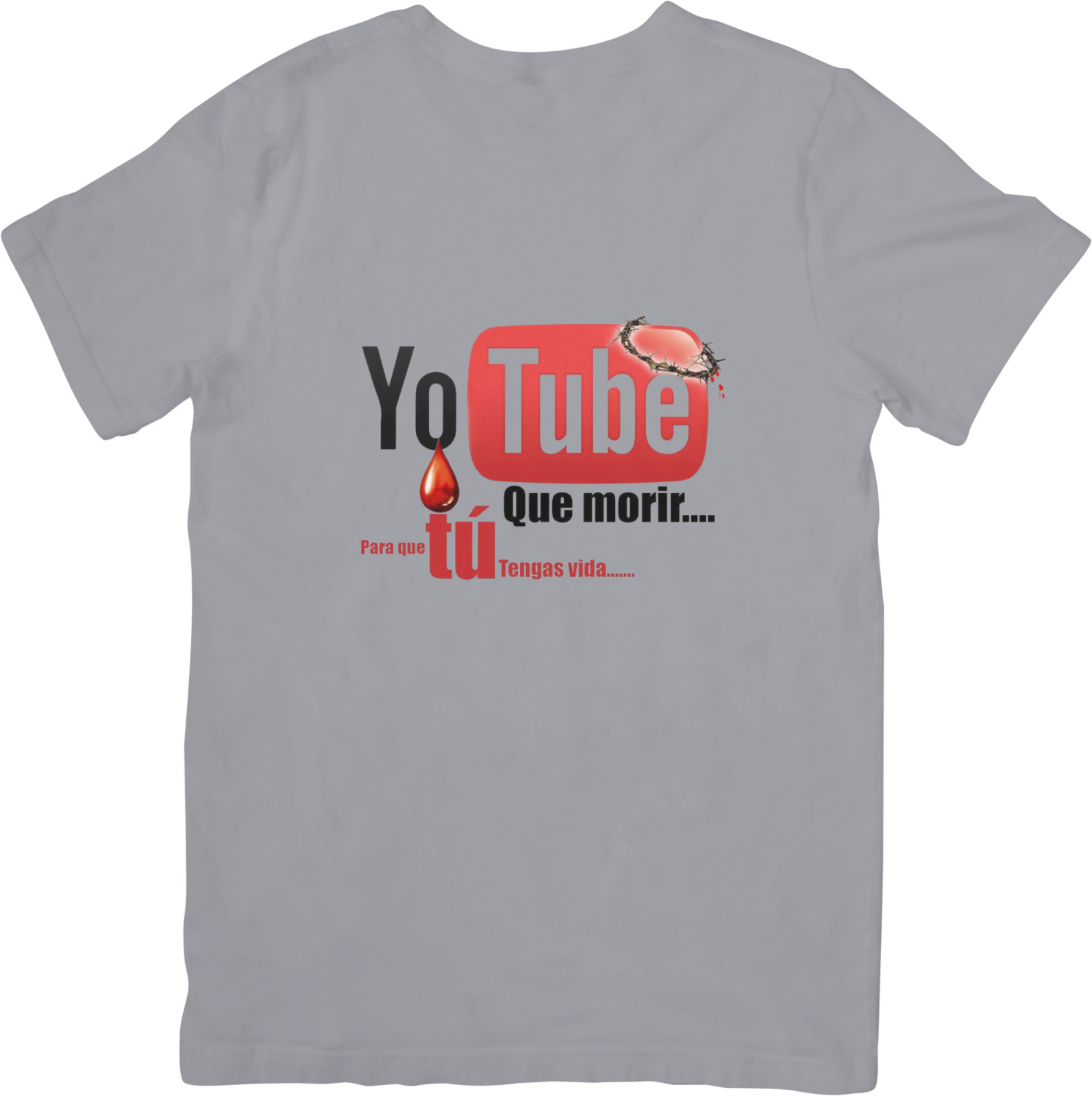 Yo Tube Que Morir Por Ti. Spanish Message T-Shirt gallery