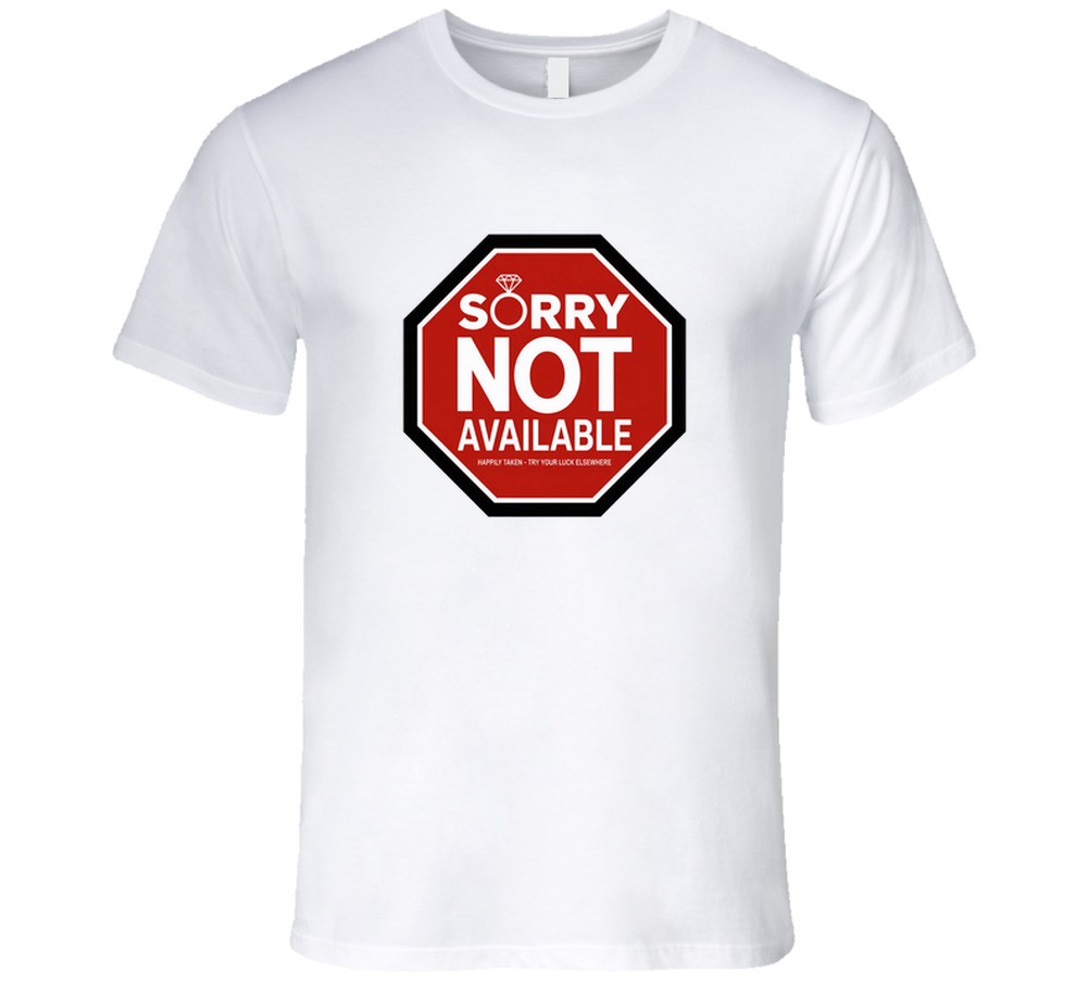 Husband Not Available Shirt Taken Girlfriend Wife Possessive Relationship Humor gallery