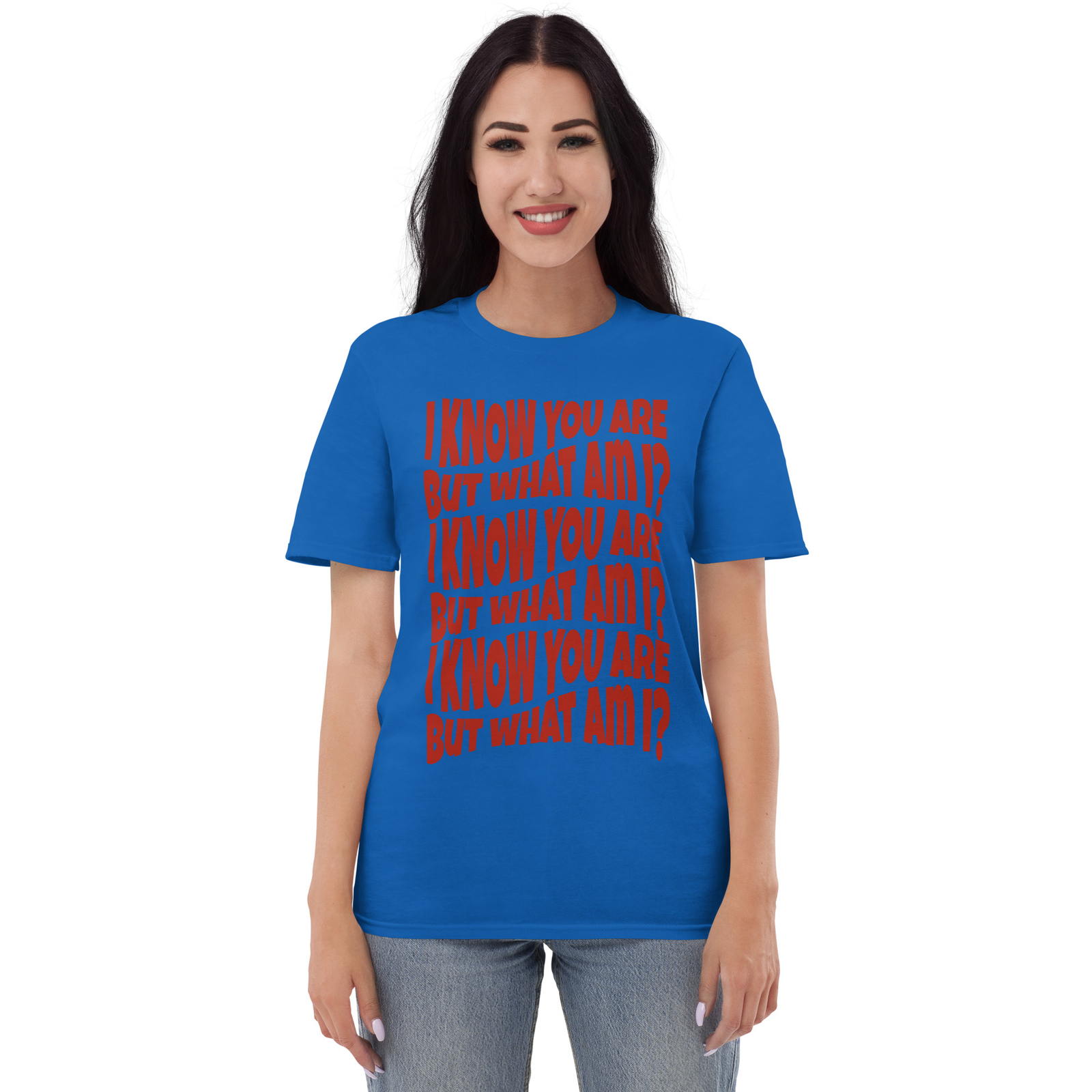 I Know You Are But What Am I Shirt S-3XL Unisex Short-Sleeve gallery