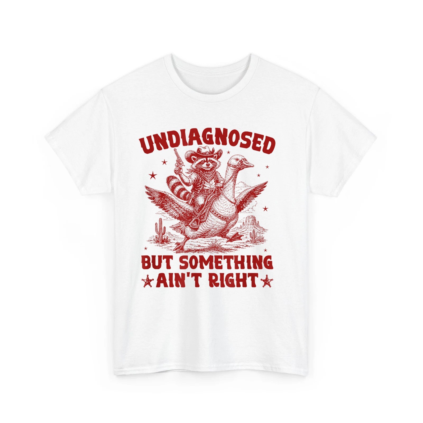 Undiagnosed But Something Ain’t Right Funny Raccoon Chicken Unisex T-Shirt