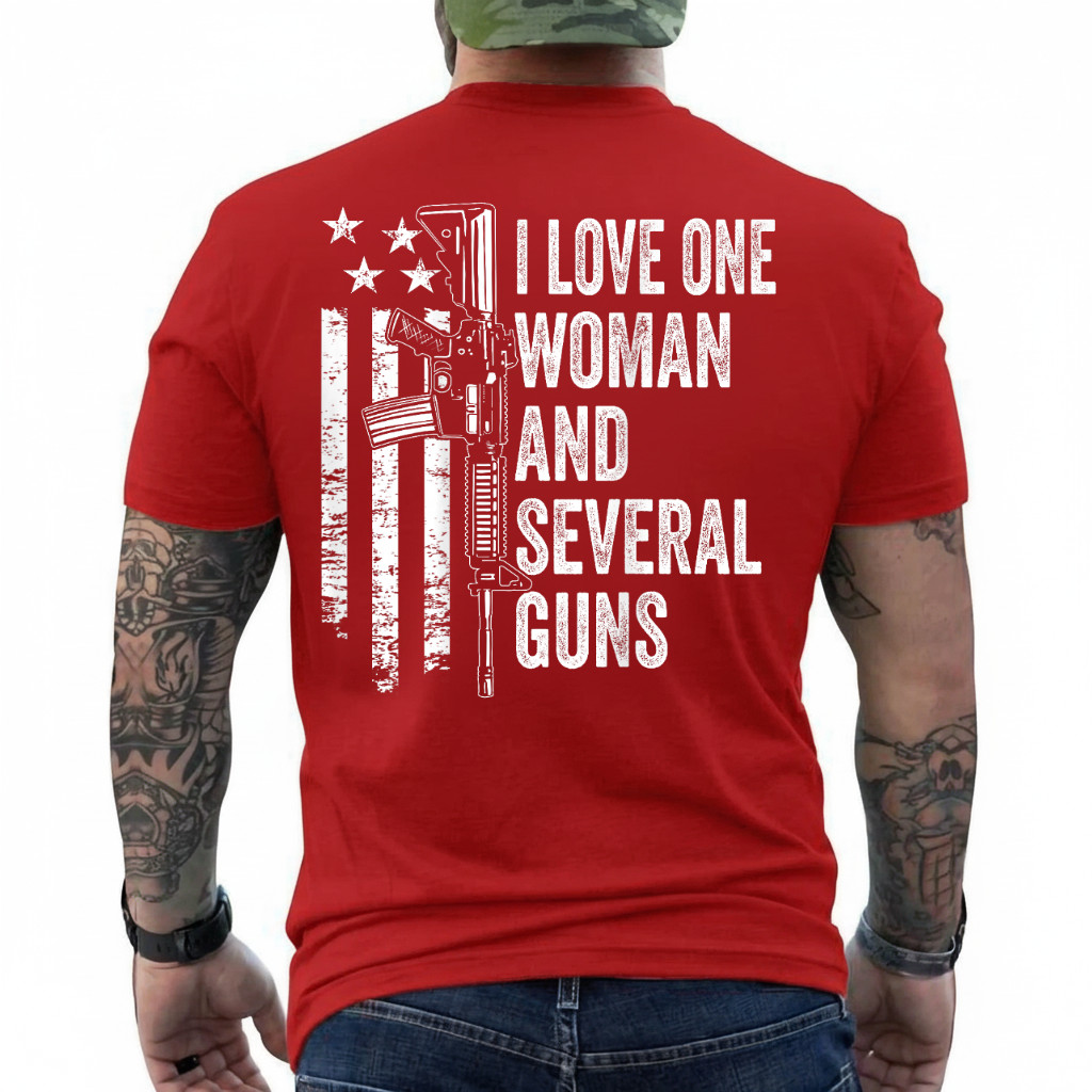 I Love One Woman And Several Guns - Husband Funny Mens Gun ON BACK T-Shirt gallery