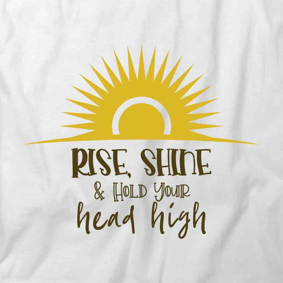 RISE SHINE & HOLD YOUR HEAD HIGH TShirt Tee Short-Sleeved Cotton S1WSA540 gallery