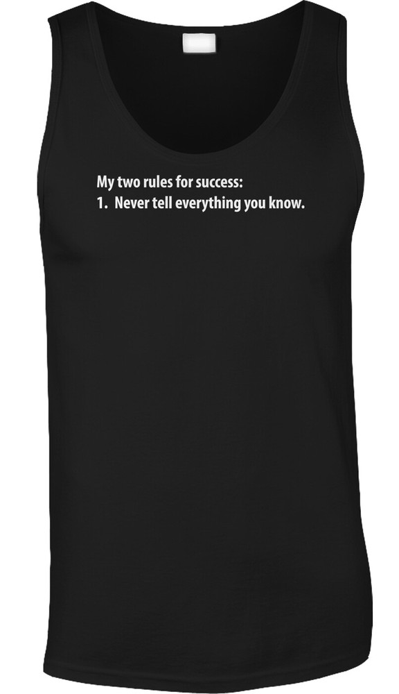 Rules Success Funny Quote Humor List Statements Text Party Work Comedy Mens Tank