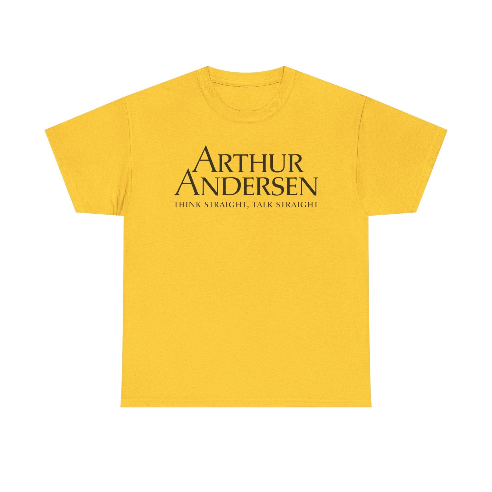 Arthur Andersen Think Straight Talk Straight Consulting T-Shirt gallery