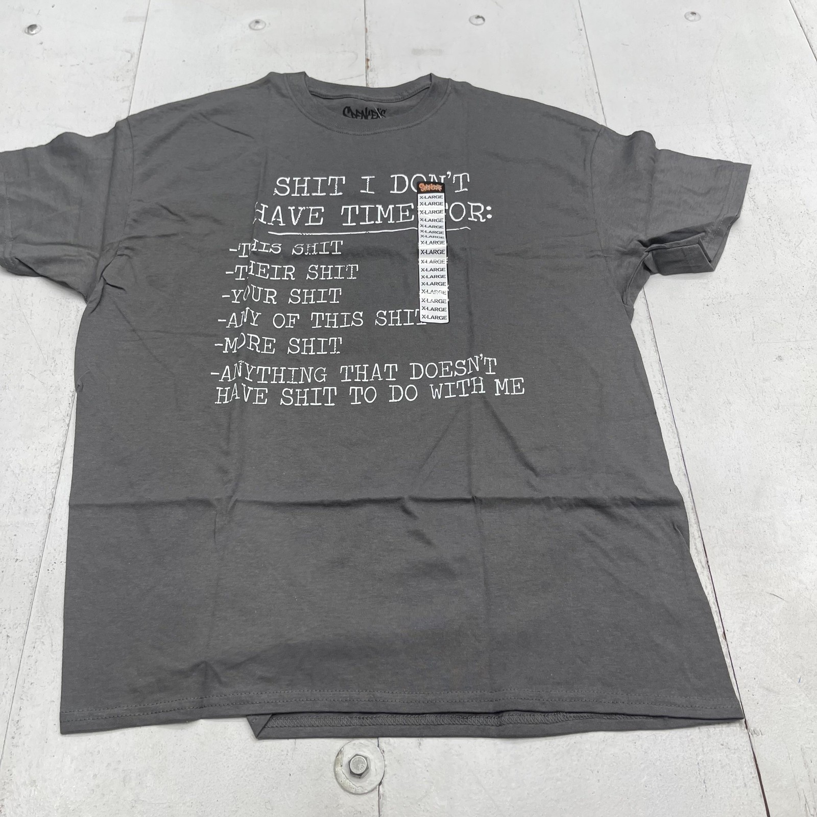 Spencer’s Shirt Mens XL Gray Stuff I Don’t Have Time For Funny Graphic Tee