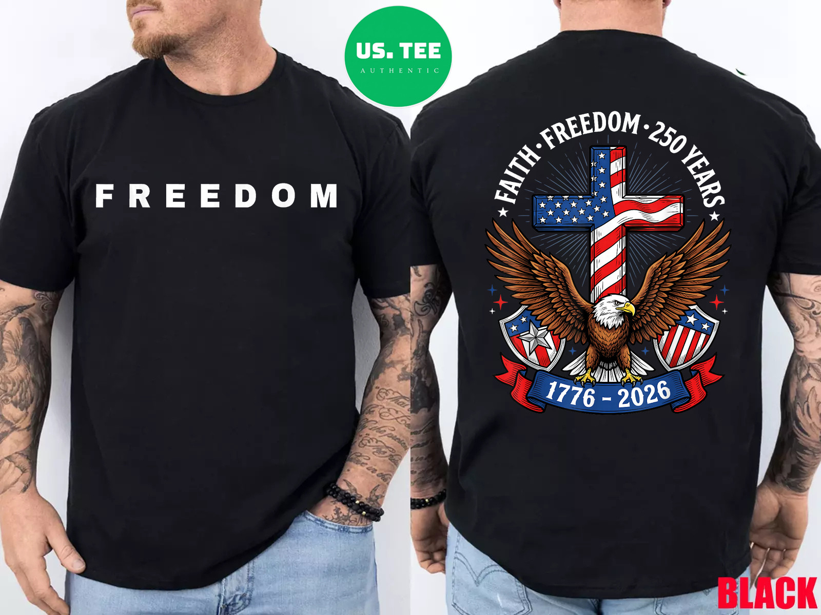250th Anniversary USA Faith Freedom 4th of July Patriotic Two Sided T-Shirt gallery