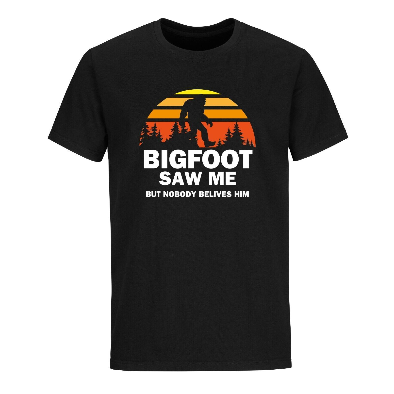 Bigfoot Saw Me But Nobody Believes Him T-Shirt Camping Shirts Sasquatch Hiking gallery
