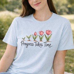 Progress Takes Time Mental Health Comfort Colors