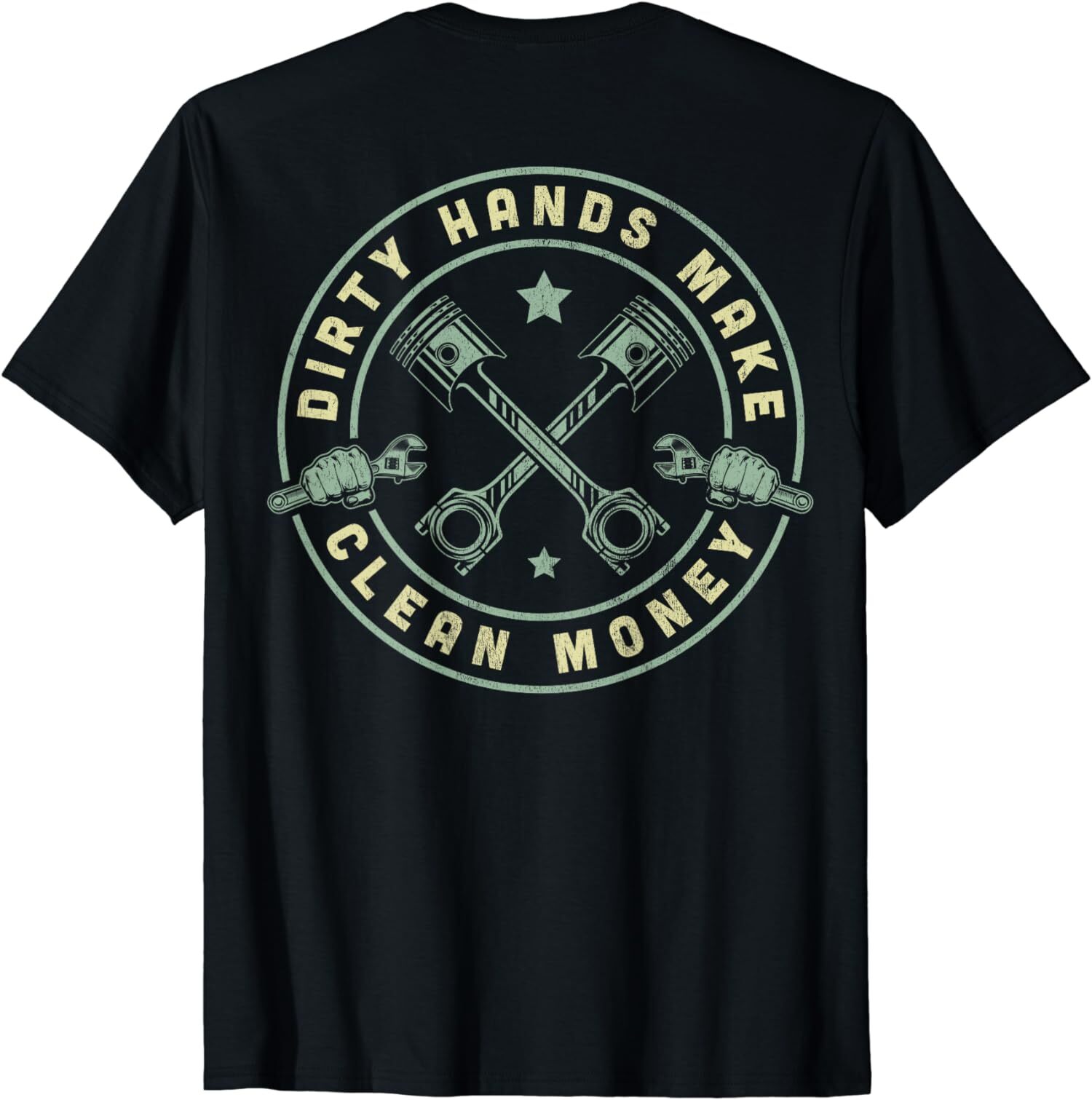 My Hands May Be Dirty But My Money Is Clean Back Unisex T-Shirt gallery