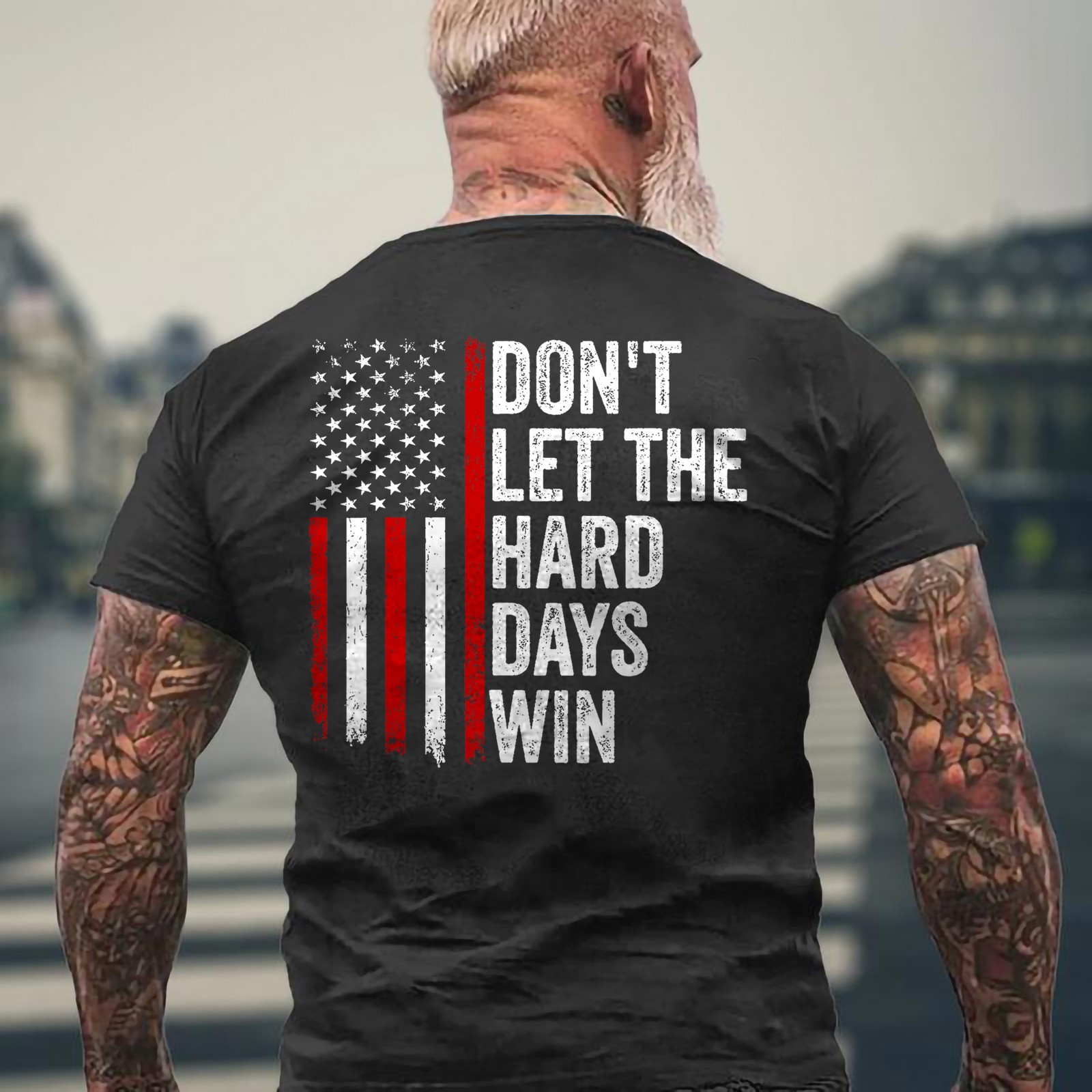 Don't Let the Hard Days Win Quote, American Flag ON BACK Unisex T-Shirt gallery