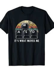 WASD It’s What Moves Me – Funny PC Gamer Computer Nerd Gift T-Shirt, Men’s