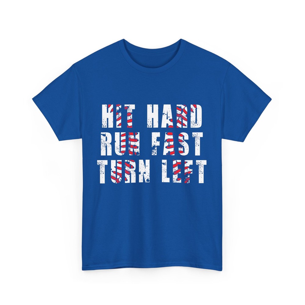 Baseball Shirt, Hit Hard Run Fast Turn Left Baseball Sports Fan Women Men Shirt