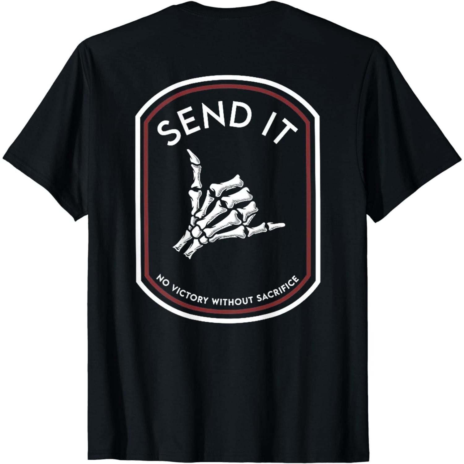 Cotton Short Sleeve Send It No Victory Without Sacrifice (on back) T-Shirt gallery