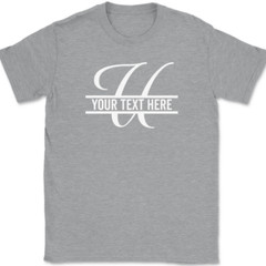 Letter U Monogram Your Text Here Custom T-Shirt Personalized Family Gift Tee