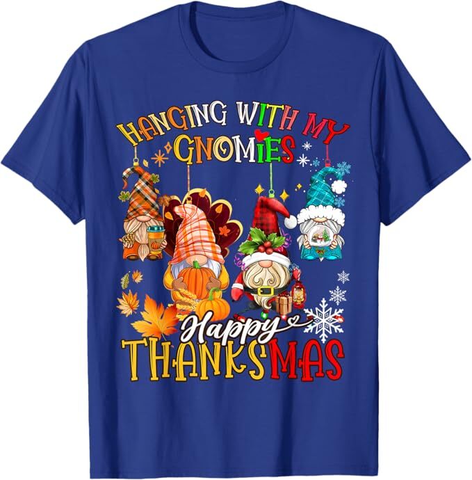 Hanging With My Gnomies Happy Thanksmas Thanksgiving Xmas Unisex T-Shirt gallery