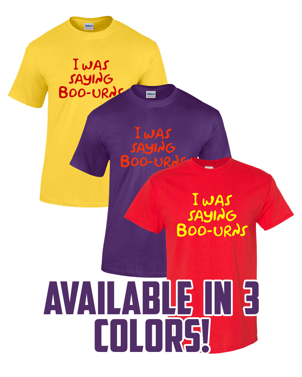 I WAS SAYING BOO-URNS T-Shirt Multi Colors S-XL The Simpsons Hans Moleman gallery