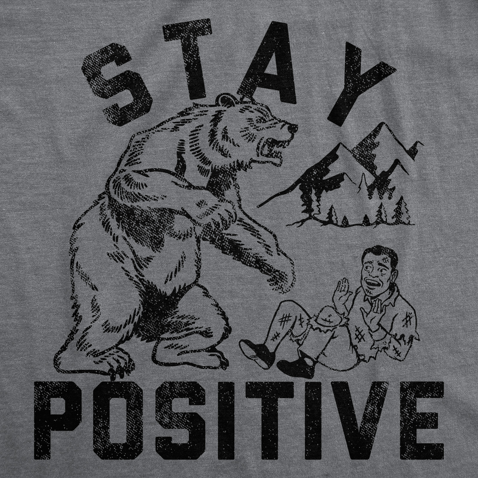 Mens Funny T Shirts Stay Positive Bear Attack Sarcastic Graphic Tee for Men gallery