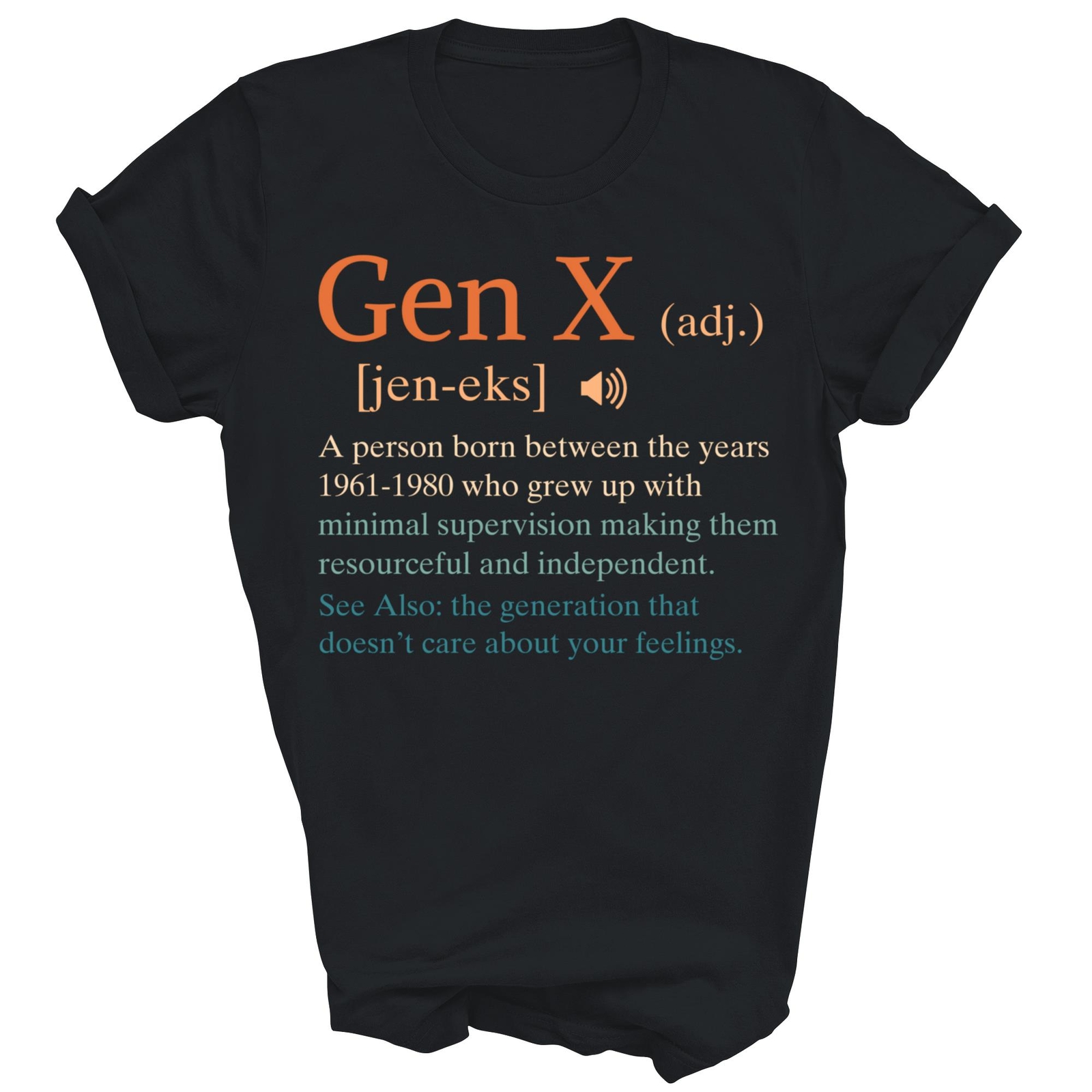 Funny Gen X Generation X Definition Sarcasm Unisex Shirt Gift gallery