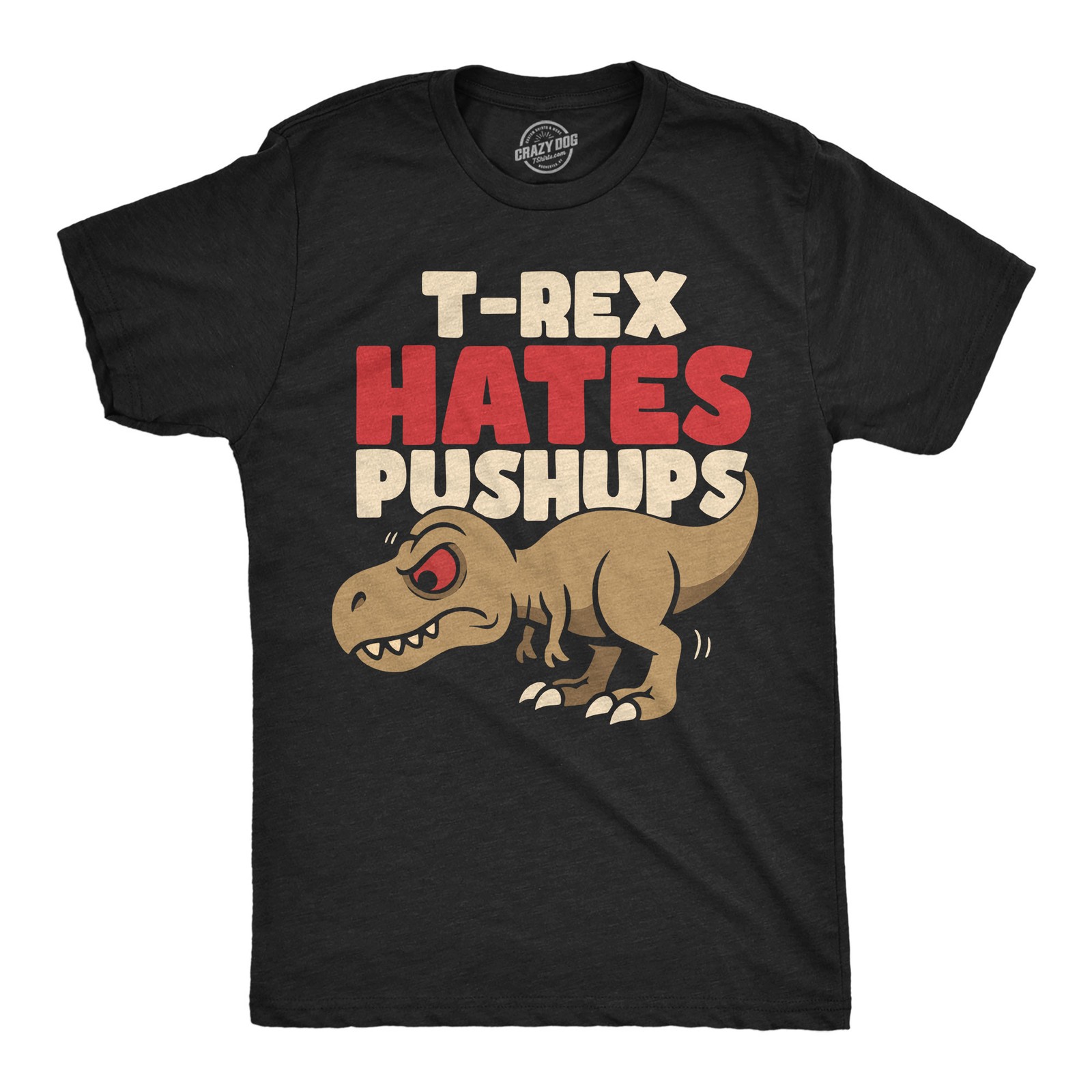 Mens Funny T Shirt T Rex Hates Pushups Sarcastic Dino Graphic Novelty Tee For gallery