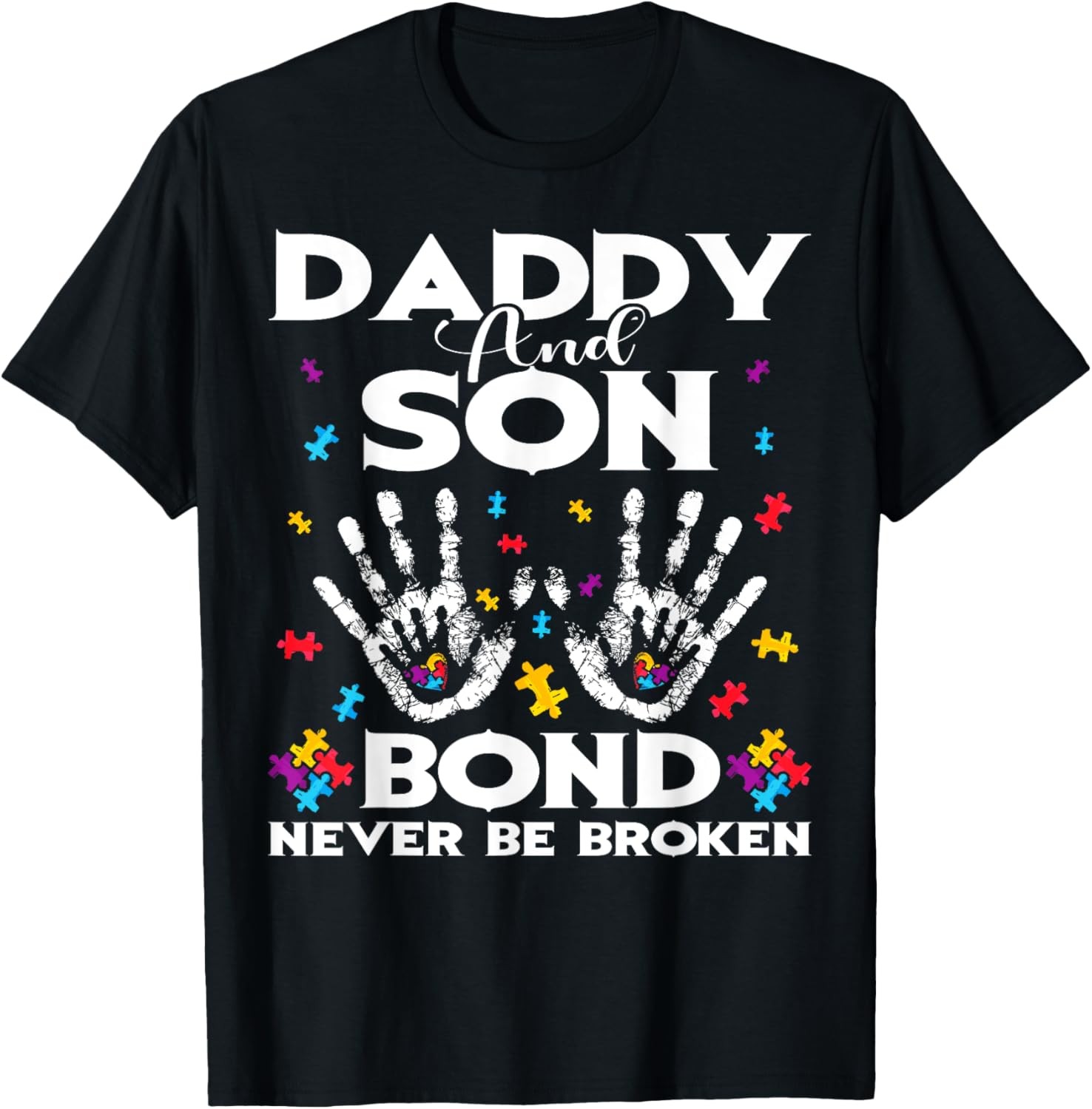 Mens Bond Never Be Broken Father's Autism Awareness Novelty T-Shirt gallery