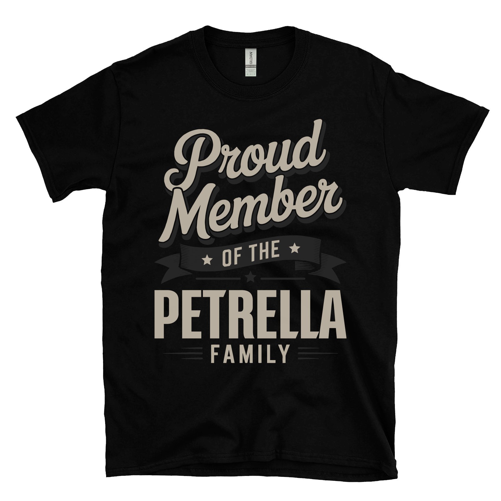 PROUD MEMBER OF THE PETRELLA FAMILY T-SHIRT surname last name heritage ancestry