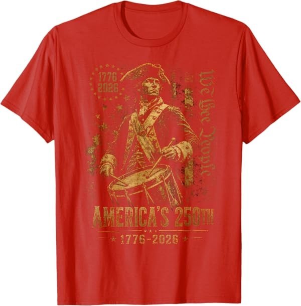 America's 250th Anniversary Revolutionary Soldiers Patriotic T-Shirt gallery
