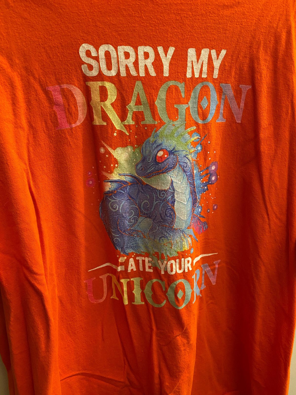 Cute Unique Sorry My Dragon Ate Your Unicorn Gift Unisex Orange T-Shirt NWOT 54" gallery