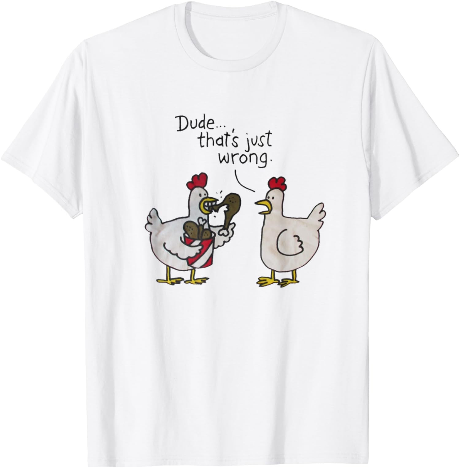 Funny Dude That's Just Wrong Chicken Eating Chicken T-Shirt gallery