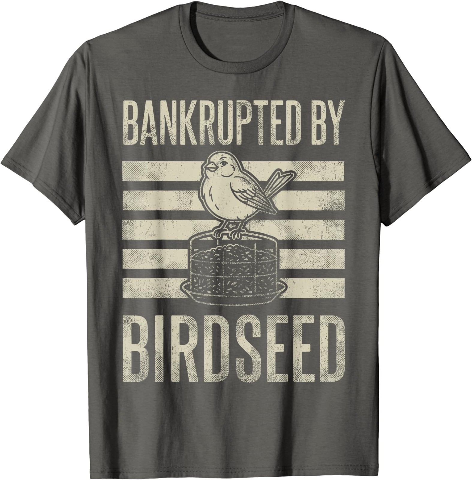 Bankrupted By Birdseed Funny Bird Watching Lover Funny T-Shirt gallery