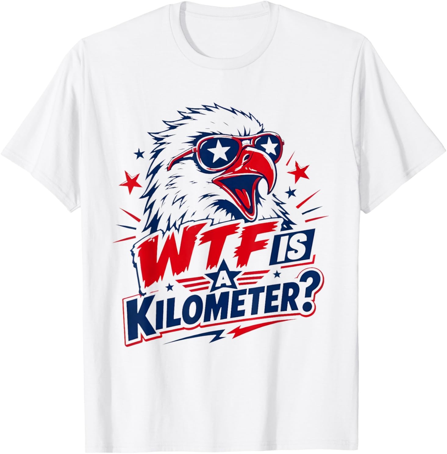 WTF is a Kilometer Shirt,Eagle America WTF is a Kilometer T-Shirt gallery
