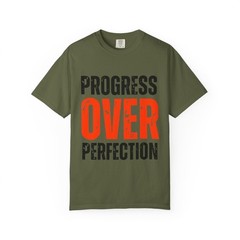 Progress Over Perfection Motivational Quote Unisex Cotton Crew Tee