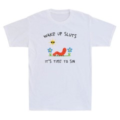 Wake Up Sluts It’s Time to Sin Funny Animal Cartoon Meme Quote Men’s T-Shirt Tee