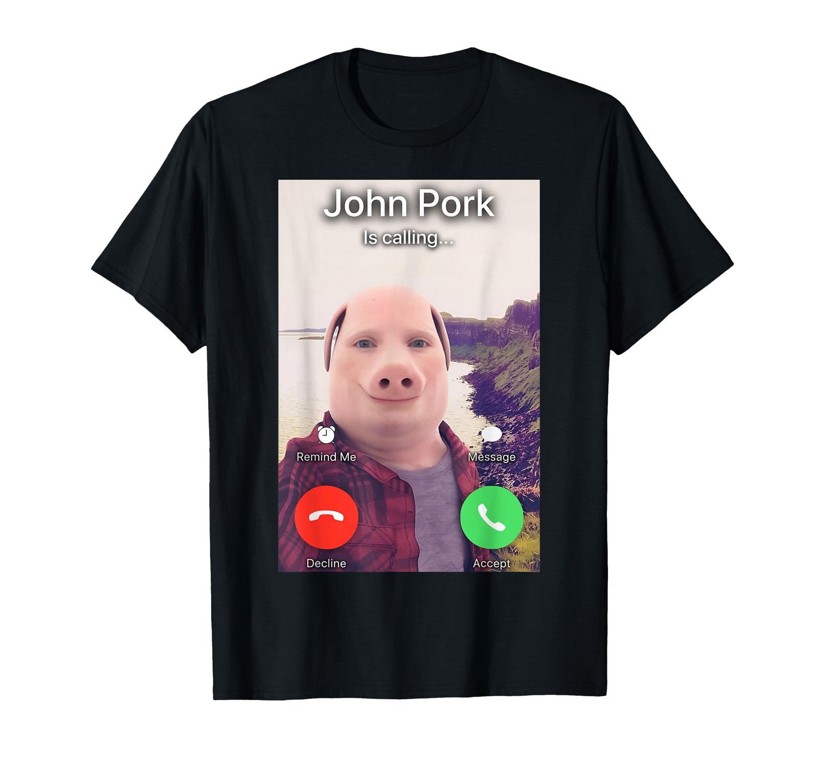 John Pork is Calling T-Shirt gallery