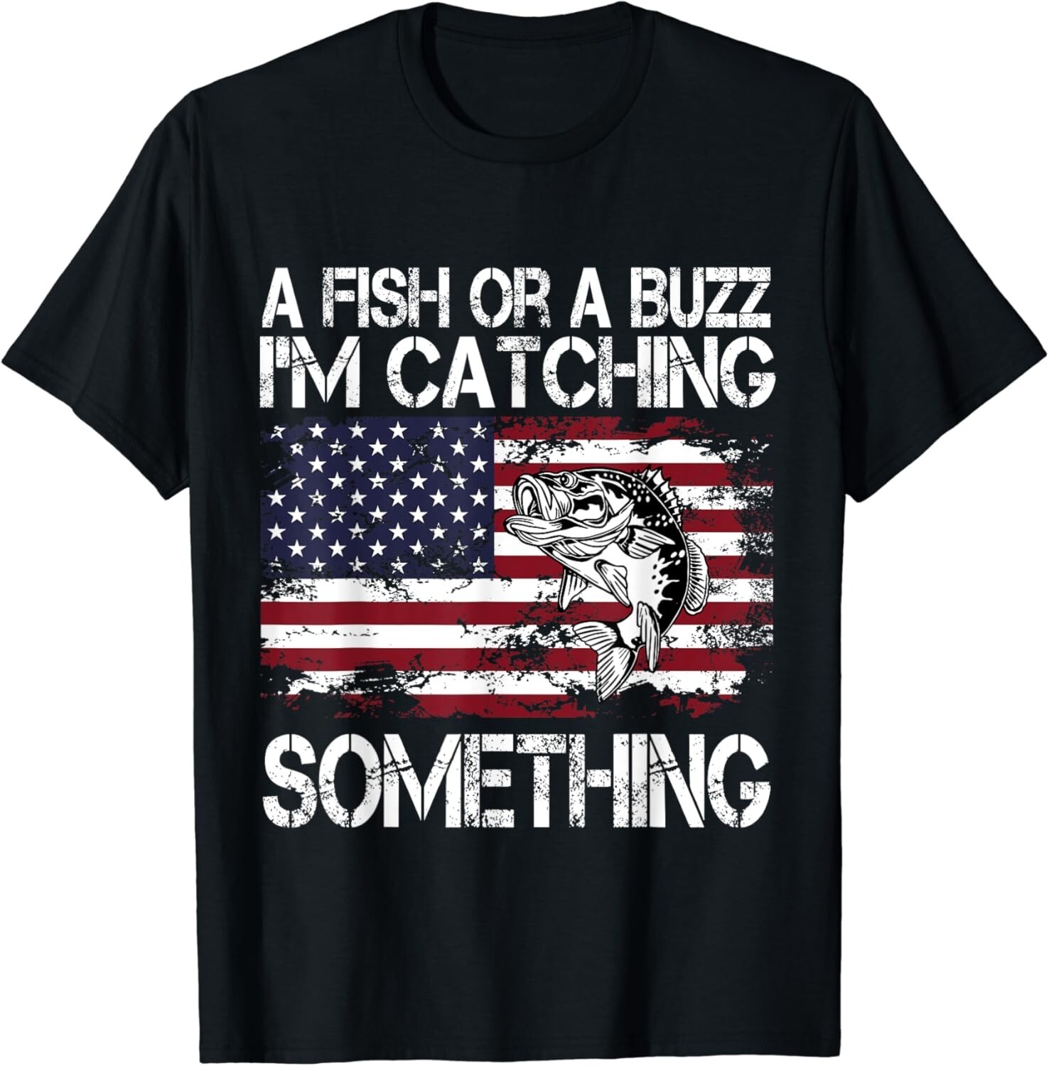 A Fish Or A Buzz I_m Catching Something Fishing Vintage Gift Unisex T-Shirt gallery