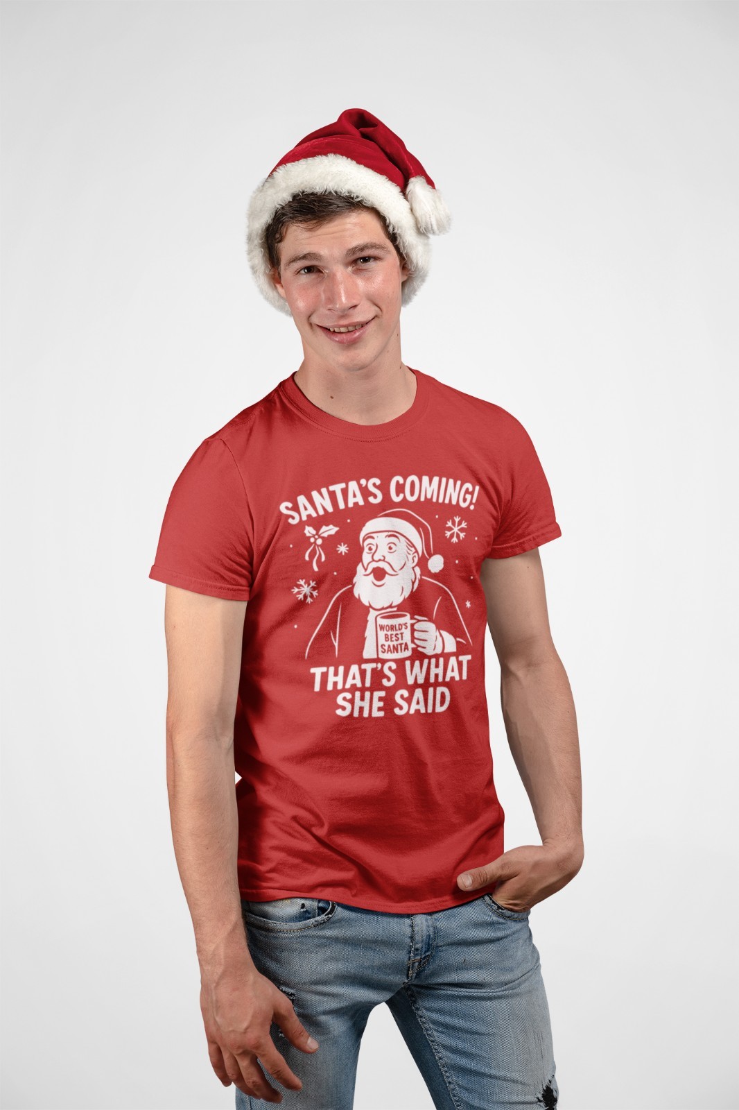 Santa's Coming Thats What She Said - Xmas Office Humor XS-5X Unisex T-Shirt gallery