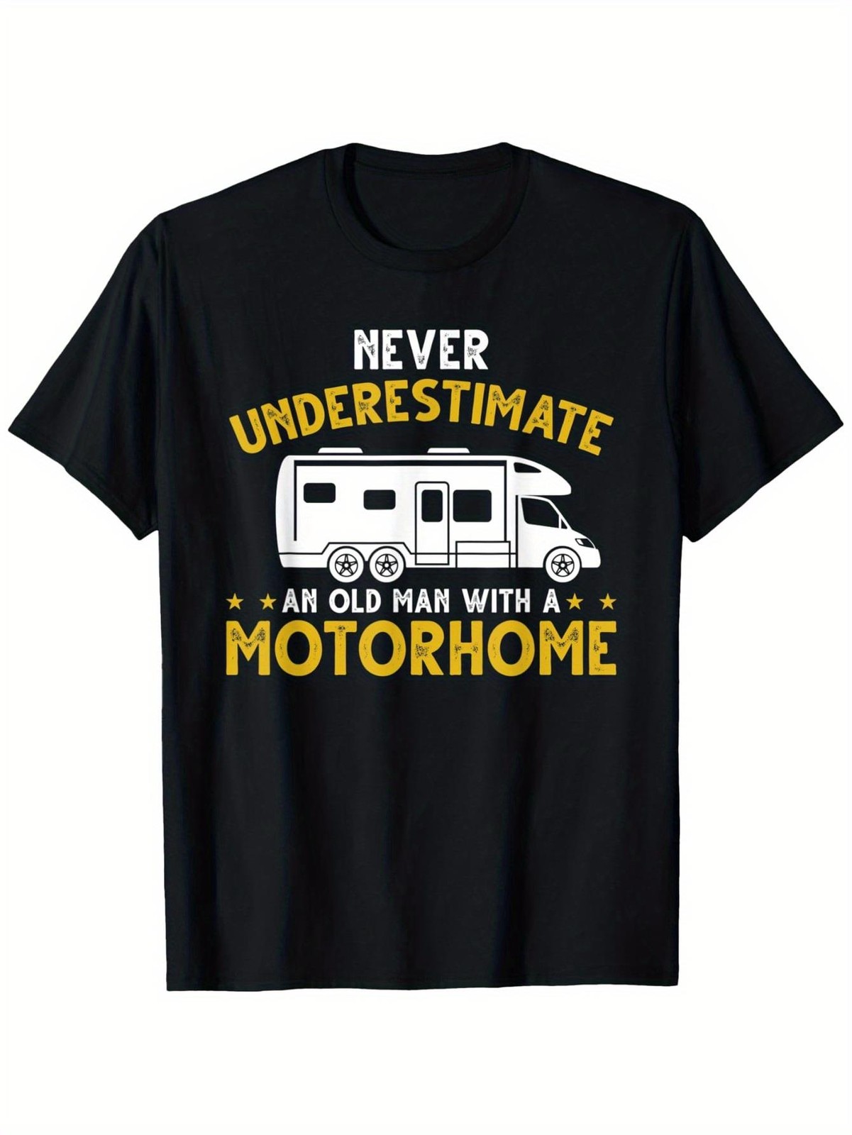Men'S Funny Camper Motorhome Graphic Never Underestimate T-Shirts gallery