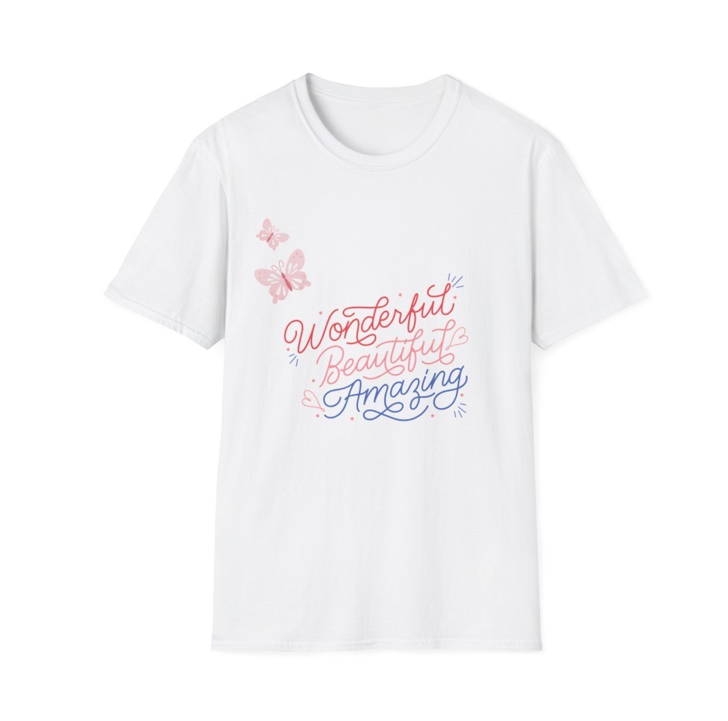 Unisex Softstyle T-Shirt Wonderful Beautiful Amazing