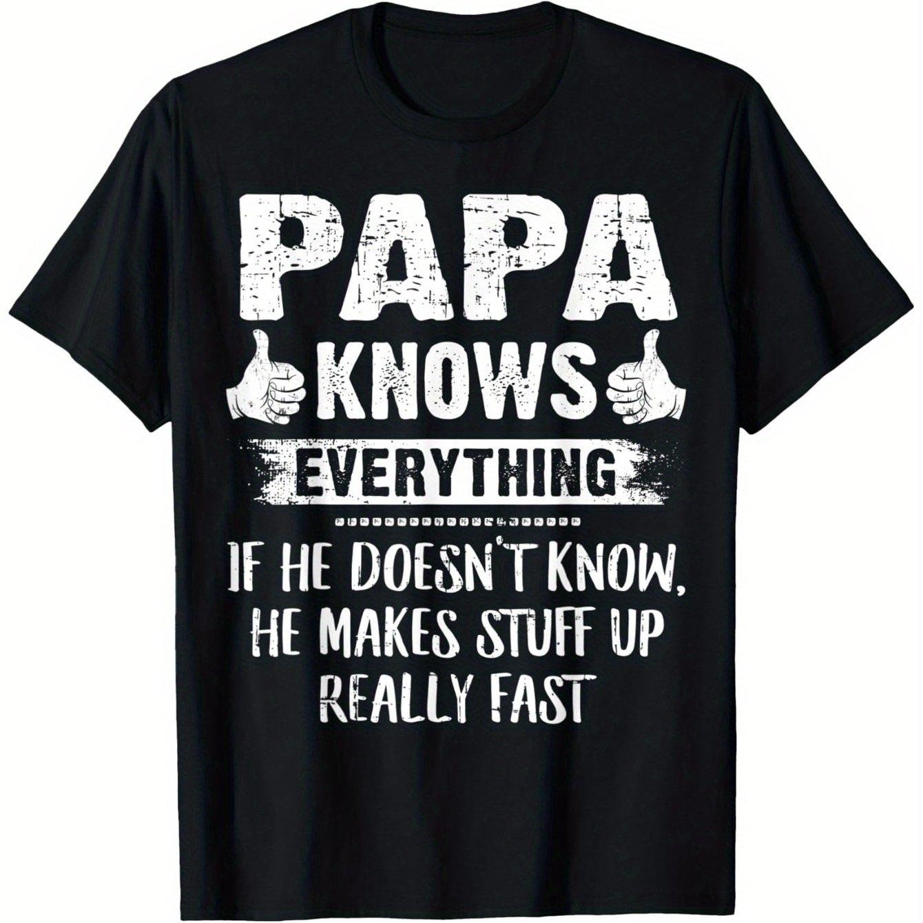 Papa Knows Everything Funny Father Day Grandpa Gift Casual Graphic Unisex Shirt gallery