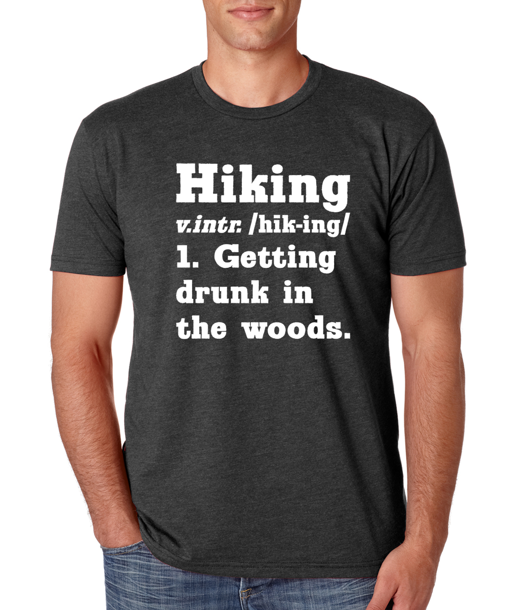 HIKING GETTING DRUNK IN WOODS funny outdoors camping hiking vacation T-Shirt gallery