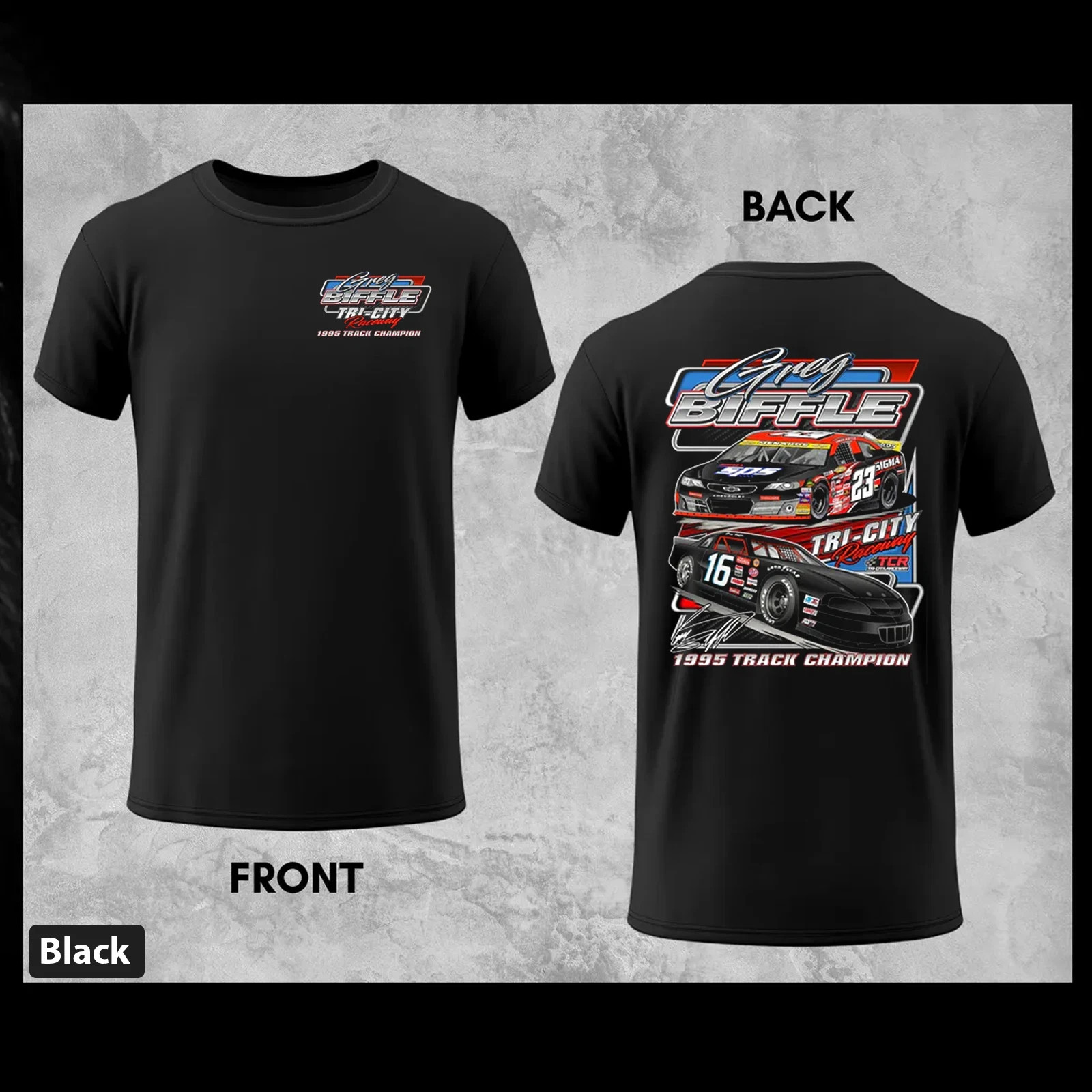 LIMITED Greg Biffle Tri-City Raceway 1995 Track Champion T-Shirt Both Sides