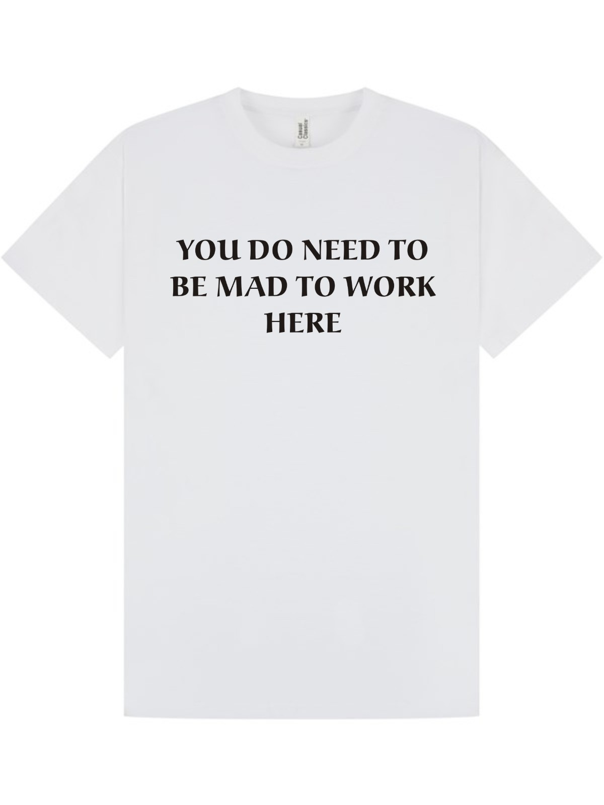 NEED TO BE MAD TO WORK HERE T-shirt / Work / Office / Party / Birthday / S-XXL gallery