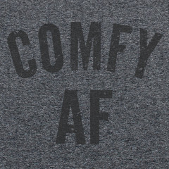 COMFY AF T Shirt Cozy Cuddle Nap Weekends Sunday Funday Brunch Chill Tee